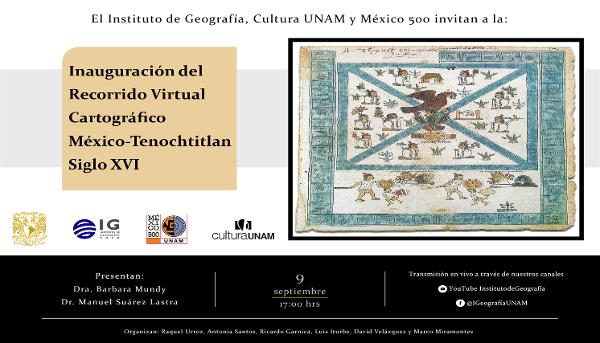 Recorrido virtual cartográfico México-Tenochtitlan siglo XVI