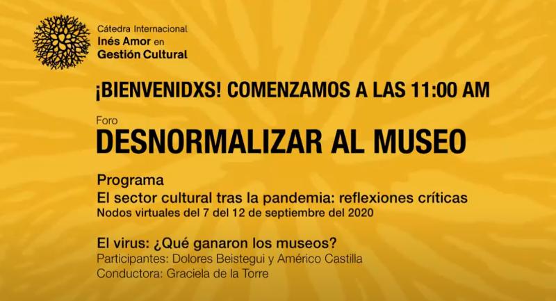 Cátedra Internacional Inés Amor en Gestión Cultural-El virus que ganaron los museos-2020.png.jpg